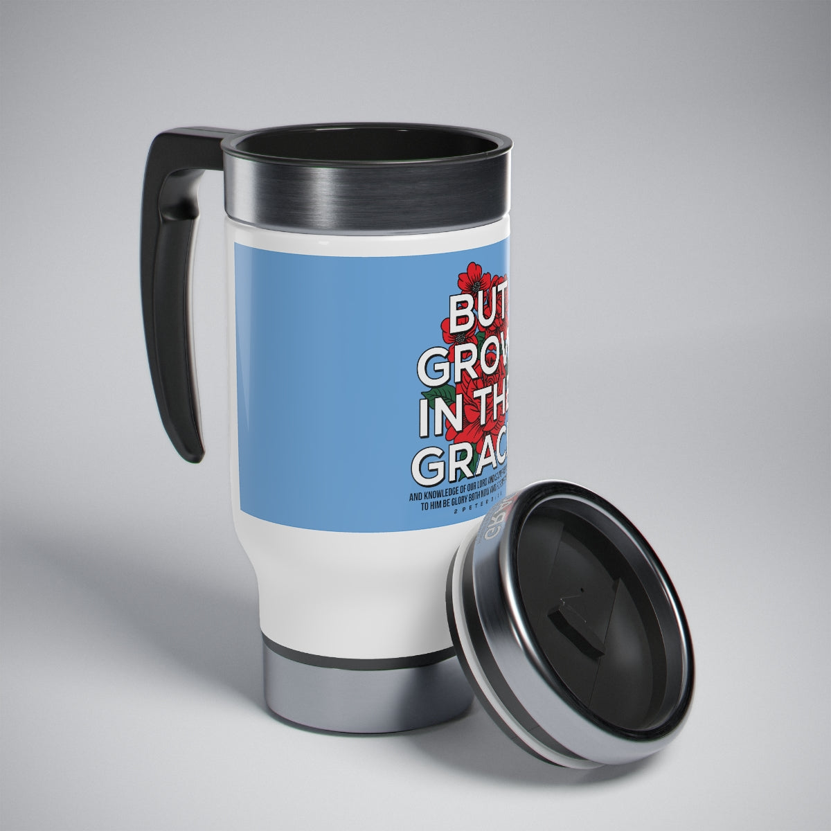 But Grow In The Grace Stainless Steel Travel Mug