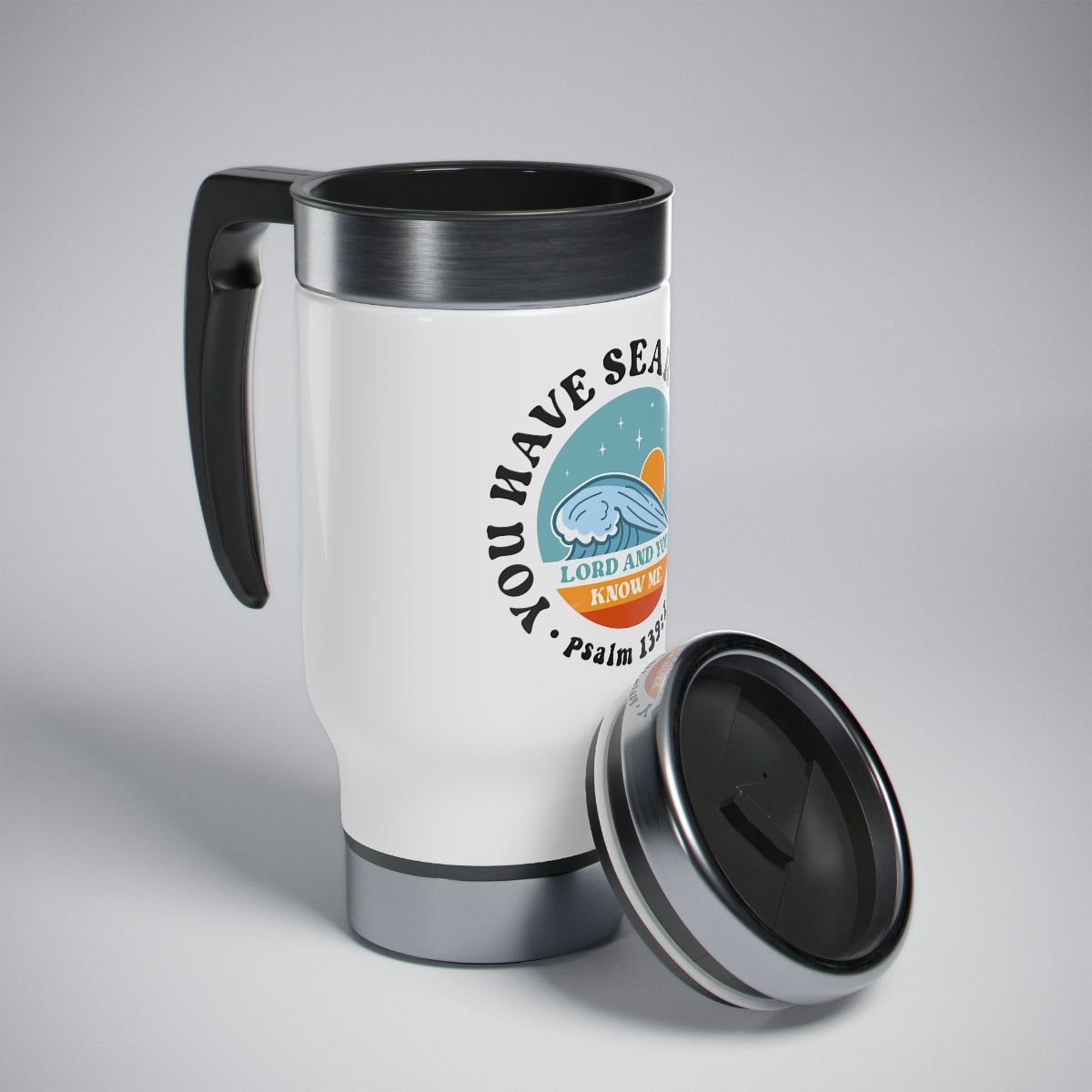 You Have Searched Me Stainless Steel Travel Mug